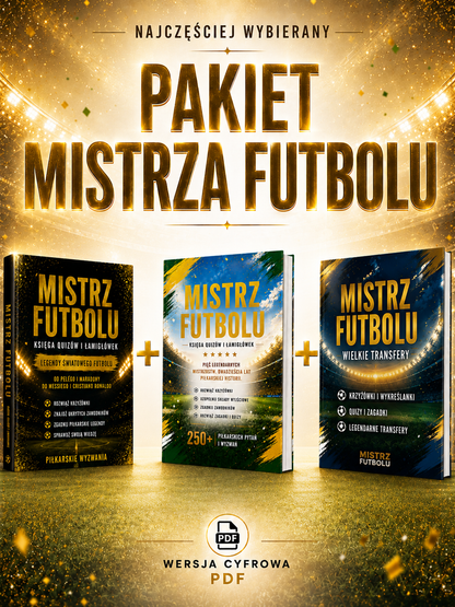 Mistrz Futbolu - Pakiet 3 części krzyżówek i łamigłówek piłkarskich. Ponad 150 stron piłkarskich wyzwań (Wersja Cyfrowa PDF)
