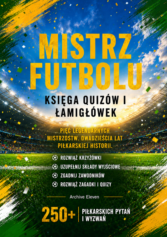 Mistrz Futbolu – Księga Quizów i Łamigłówek (Wersja Cyfrowa PDF)