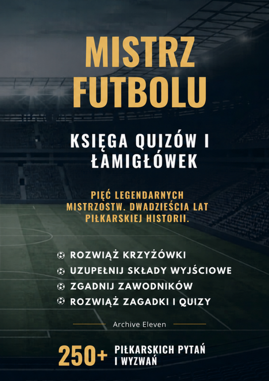 Mistrz Futbolu: Księga Quizów i Łamigłówek (Wersja Drukowana)